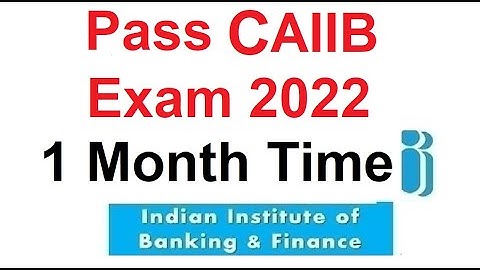 Pass CAIIB Exam in 1 Month