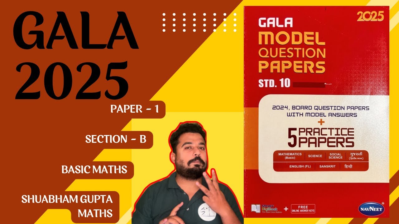 BASIC PAPER 1 | SECTION B | CLASS 10TH | GALA PAPER | MATHS ...