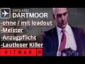 Hitman 3 \ Meister \ Anzugpflicht \ Lautloser Killer \ Kein Loadout \ Dartmoor \ Deutsch