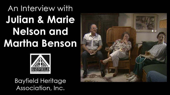 An Interview with Julian and Marie Nelson and Mart...