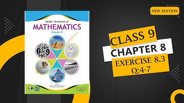 Class 9 Math Chapter 8 Exercise 8.3 Q:4-7|Class 9 National Book Foundation Math 2024|Federal Board