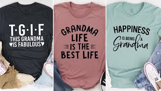 Tees For Grandma - Top 15 Amazing T-shirts for Women