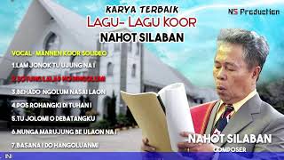 Karya Terbaik Lagu-lagu Koor Nahot Silaban (LINK PARTITUR DI DESKRIPSI)