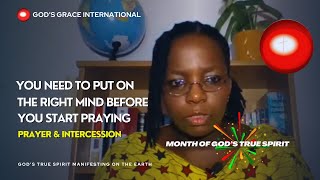 Video thumbnail of "PRAYING EFFECTIVELY -  PUT ON THE MIND OF CHRIST   ||  God's Grace International"
