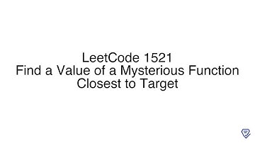 LeetCode 1521: Find a Value of a Mysterious Function Closest to Target
