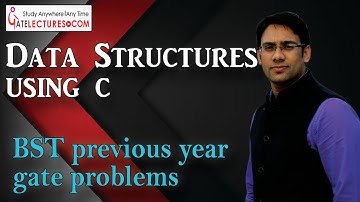 Data Structures Using C 99 BST previous year gate problems
