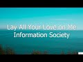 Lay All Your Love on Me - Information Society (Subtitulada en Inglés y en Español)