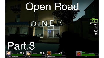 Left 4 Dead 2 Custom Campaign - Open Road pt.3