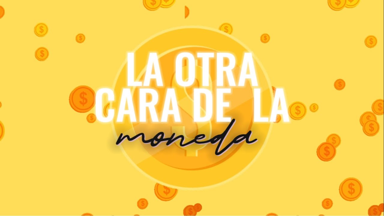 CAMPAÑA - La otra cara de la moneda - YouTube