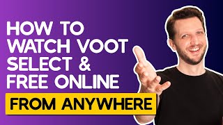 How to Watch Voot Select & Free Online From Anywhere in 2024