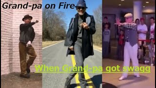 Grand-Pa is on Fire // Grand-Pa with Swaggg
