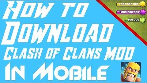 [NO ROOT][COC Hacked]How to  Download  Clash of Clans MOD in mobile.||AJ Hackers||.