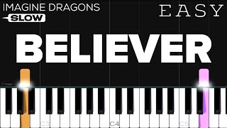 Video thumbnail of "Imagine Dragons - Believer | SLOW EASY Piano Tutorial"