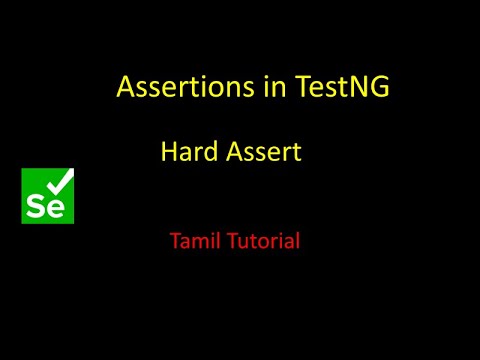 Assertions in TestNG | Types of Assert |  Hard Assert | Tamil