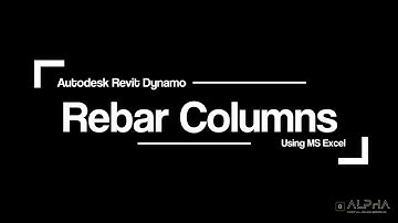 Autodesk Revit Dynamo - Rebar: Multiple Columns.. Using Excel