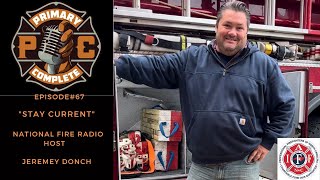 Episode#67 "Stay Current" with Nation Fire Radio Host Jeremy Donch