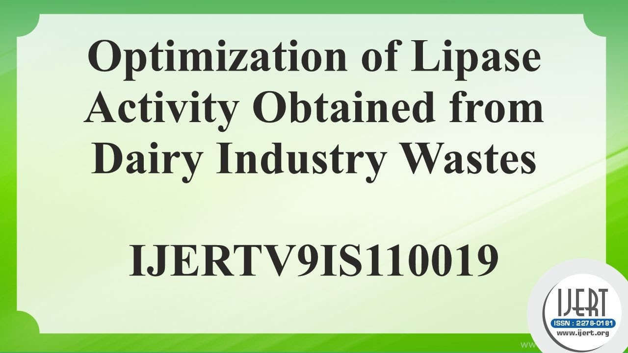 Optimization of Lipase Activity Obtained from Dairy Industry Wastes