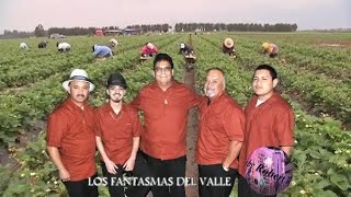 Los Fantasmas Del Valle  Bellos Recuerdos