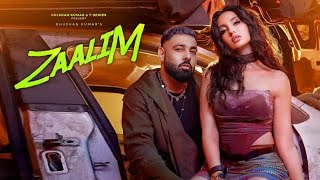 Zaalim : Badshah | Full Song | Nora Fatehi | Payal Dev New Song 2024