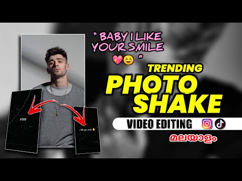 TRENDING PHOTO SHAKE VIDEO EDITING | BABY I LIKE YOUR SMILE | ZAYN MALIK | INSTAGRAM REELS TRENDING