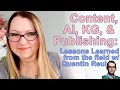 Content ai kg and publishing lessons learned from the field wquentin reul