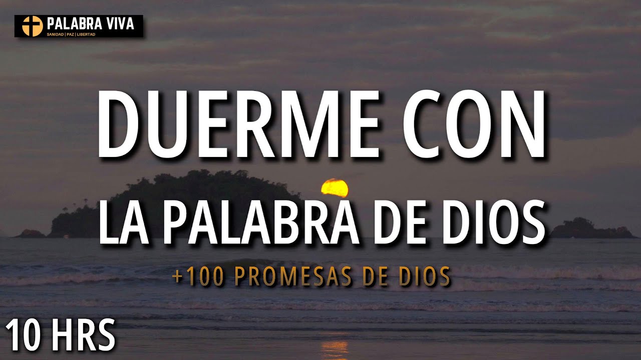 Duerme escuchando la Palabra de Dios | versículos Bíblicos para dormir | 10 hrs