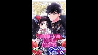 [Manga] I became the adopted daughter of male lead Chapter 37-38