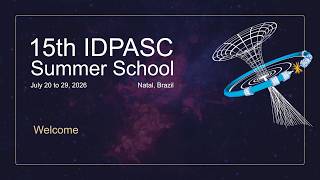 Welcome - 15th IDPASC Summer School - 2026