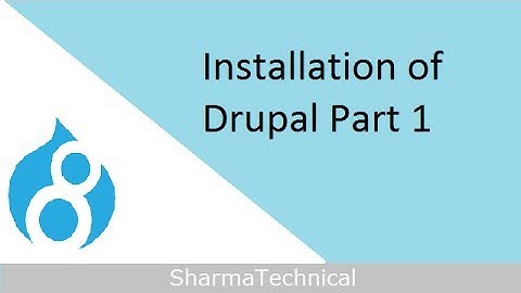 Installation of drupal Part 1