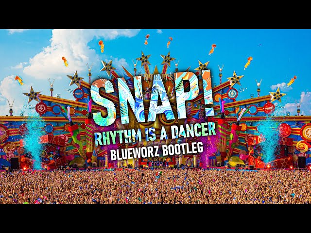 SNAP! - Rhythm Is A Dancer (Blueworz Bootleg) (Hardstyle Remix) class=