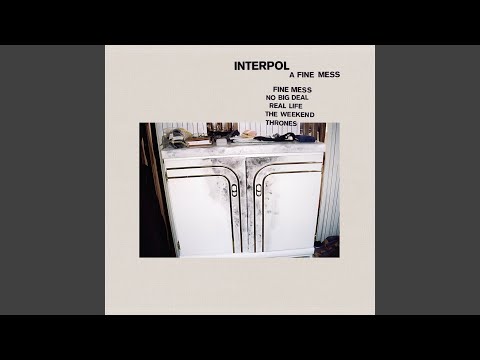 Fine Mess - Interpol