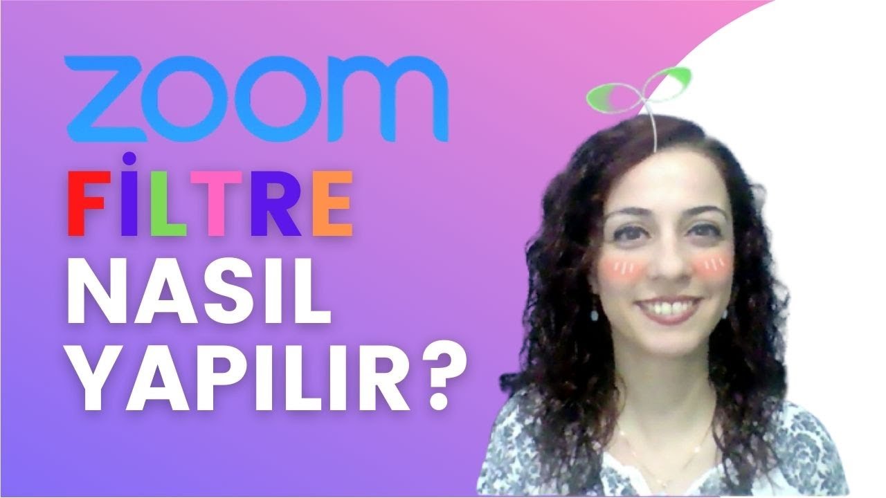 3 Dakikada Zoom Da Filtre Nasil Yapilir Zoom Da Filtre Yapmak Youtube