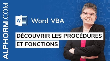 Découvrir les procédures et fonctions sous Word 2016 VBA - Vidéo Tuto
