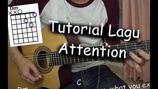 Belajar Gitar (Attention - Charile Puth) chords