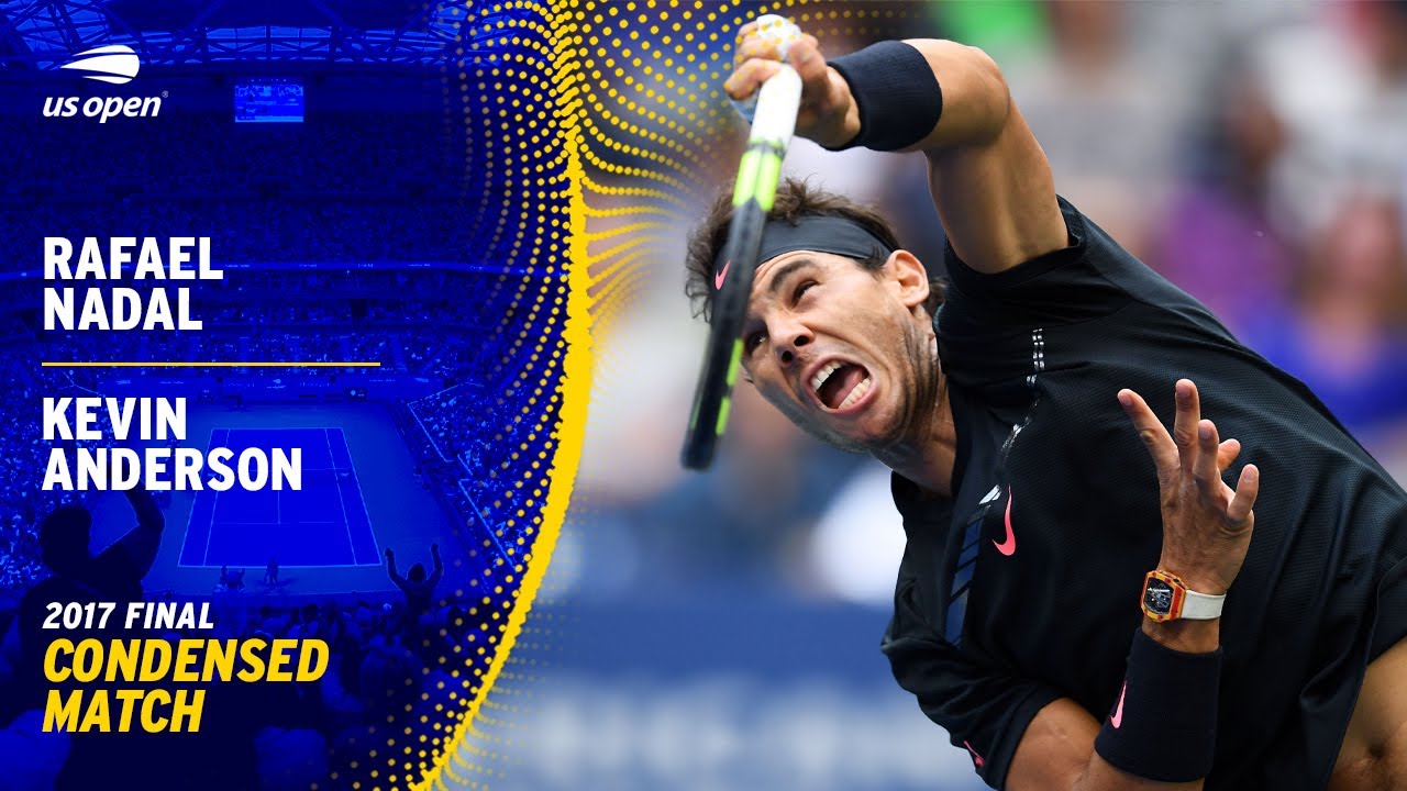 Rafael Nadal vs. Kevin Anderson Condensed Match | 2017 US Open Final