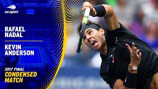 Famous Rafael Nadal vs. Kevin Anderson Condensed Match | 2017 US Open Final Profile