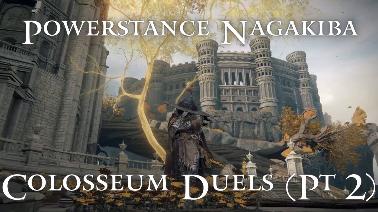 Powerstance Nagakiba Colosseum Duels Elden Ring PvP Road to Highest