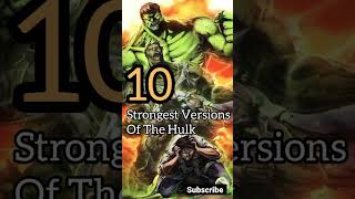10 Strongest Versions Of The Hulk #marvel #marvelstudios #marvelmovies #dc #dceu #dcmovies #marveldc