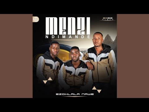 Menzi Music - Ezohlala Nawe (Promo)
