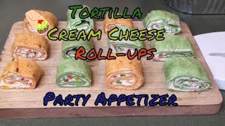 Tortilla Cream Cheese Roll-ups | Easy Party Appetizer
