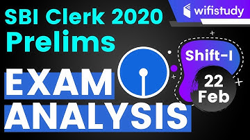 SBI Clerk 2020 Pre (22 Feb, 1st Shift) | Exam Analysis & Asked Questions