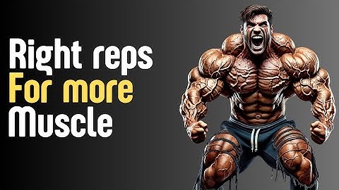 Best Rep Range for Muscle Growth (Science Explained)