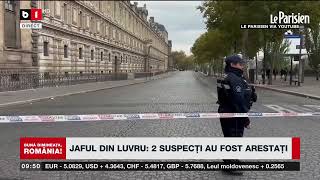 Jaful Din Luvru. 2 Suspecți Au Fost Arestațiștiri B1Tv30 Oct. 2025