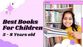 Best Books For Children 5 - 8 Years Old