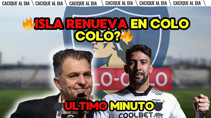 🔥¡LA CALCULADORA DE ISLA!🔥ASÍ PELEA POR SU RENOVACIÓN EN COLO COLO ⚪⚫🔥
