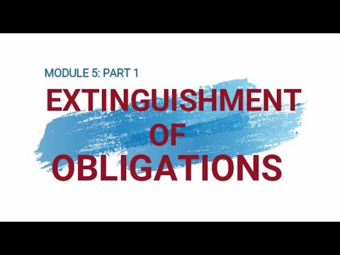 OBLICON_EXTINGUISHMENT OF OBLIGATIONS PART 1 (ART. 1231-1238)