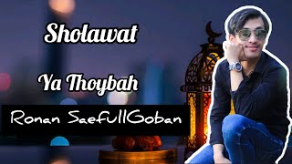 YA THOYBAH - Ronan Saefullgoban