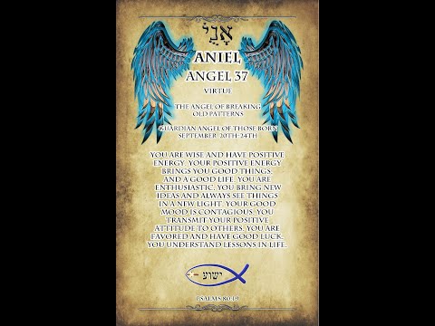 Here is the Guardian Angel of the Day! Aniel, the 37th name of God.