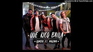 Video thumbnail of "Rombai - Que Rico Baila (Ft. Márama)🔥"