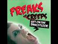 The freaks - The creeps get on the dance floor